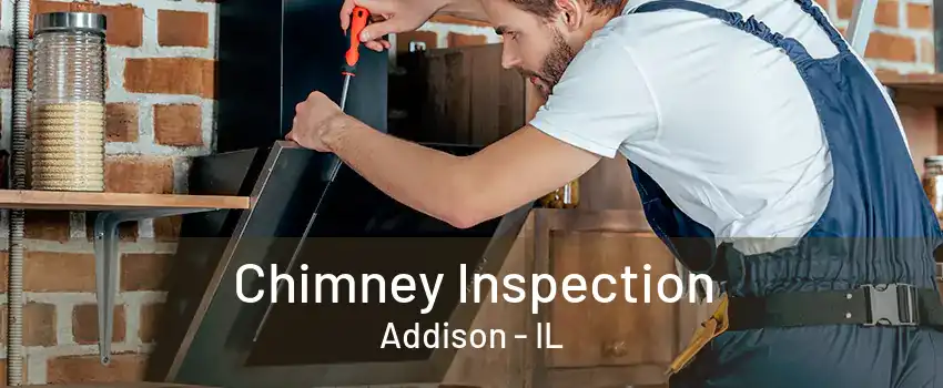 Chimney Inspection Addison - IL