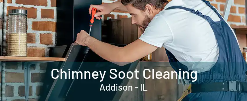 Chimney Soot Cleaning Addison - IL