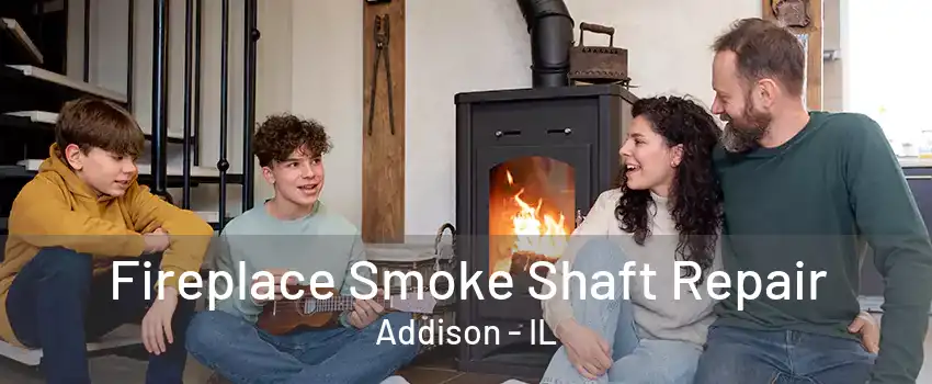 Fireplace Smoke Shaft Repair Addison - IL