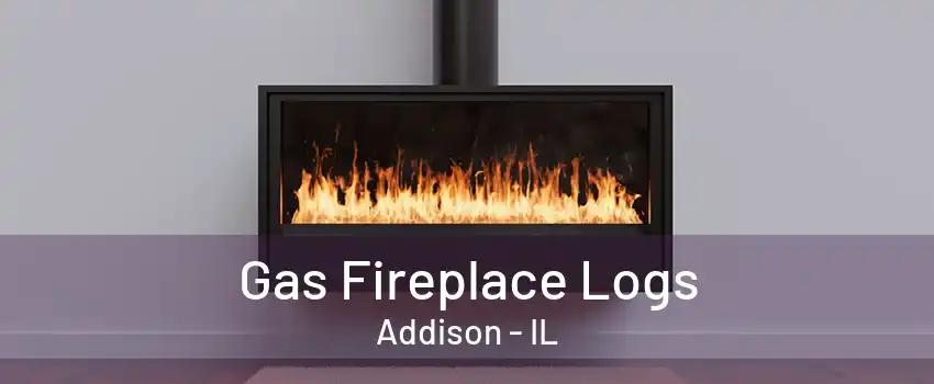 Gas Fireplace Logs Addison - IL