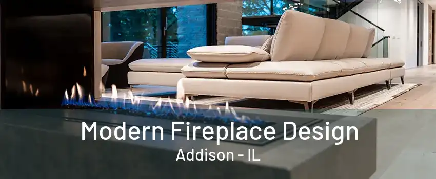 Modern Fireplace Design Addison - IL